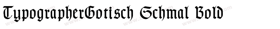 TypographerGotisch Schmal Bold字体转换